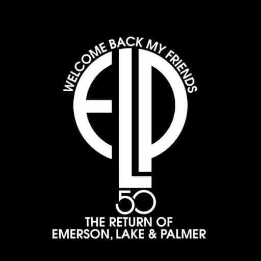 Welcome Back Friends: The Return of Emerson Lake and Palmer